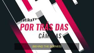 Por tras das câmeras – Yasmin Muller e Dessa Hot – GANG BANG – EROTIKAXXX