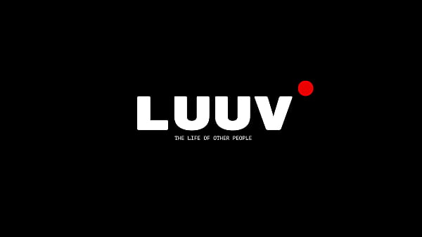 LUUV. Emily and Damon’s exhibitionism turns their real life into a homemade video for u