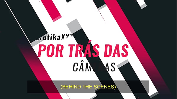 Por tras das câmeras – Yasmin Muller e Dessa Hot – GANG BANG – EROTIKAXXX