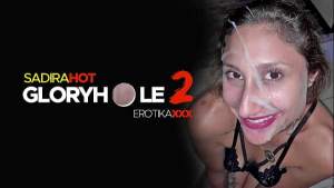 Sadira Hot – Gloryholes 2 – EROTIKAXXX – Trailer