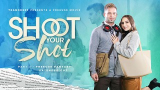 Freeuse Fantasy – The Much Awaited Extended Cut From The Shoot Your Shot Movie
