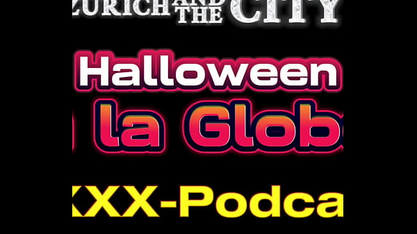 Halloween a la Globe – XXX-Podcast