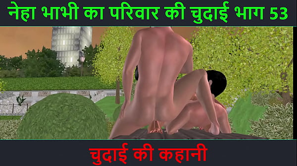 Hindi Audio Sex Story – Chudai ki kahani – Neha Bhabhi’s Sex adventure Part – 53