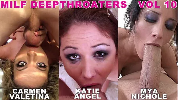 MILF Deeepthroaters Volume 10 – 3 Amazing Deepthroat Facefuck Blowjobs – Featuring Carmen Valentina, Katie Angel, Mya Nichole