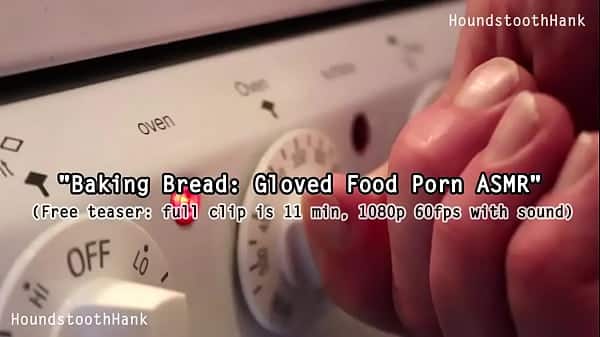 Baking Bread: Gloved Food Porn ASMR