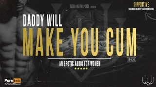 Daddy Makes you Cum – Sexy Deep Male Voice, Audio Only, Moaning, Instruction, ASMR
