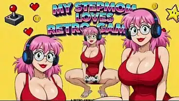 My Hentai Stepmom Loves Retro Games and Fucking. Cartoon