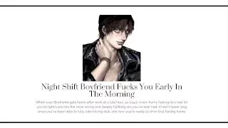 BIG Boyfriend FUCKS You After His Night Shift [Praise Kink Audio] [Erotic audio for Women]