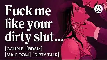 ASMR Audio Porn: Male Dom Boyfriend Fucks You Like His Dirty Slut – Degradation, BDSM & Dirty Talk – Erotic Audio Roleplay for Women