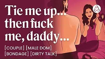 ASMR Audio Porn: Male Dom Boyfriend Ties You Up and Fucks You Slow – Bondage, BDSM & Dirty Talk – Erotic Audio Roleplay for Women