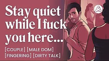 Dominant Boyfriend Fucks You While You Stay Quiet – Eging, Finger Play & Secret Sex – Porn Erotic Audio Story for Women