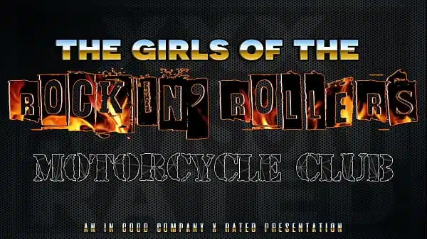 The Girls of The Rockin Rollers Motorcycle Club- XRated